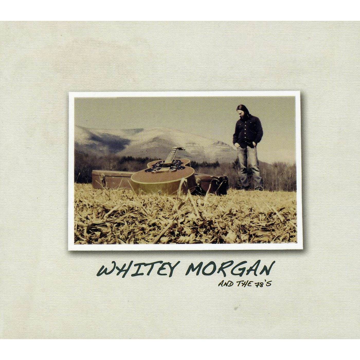 Whitey Morgan and the 78's CD