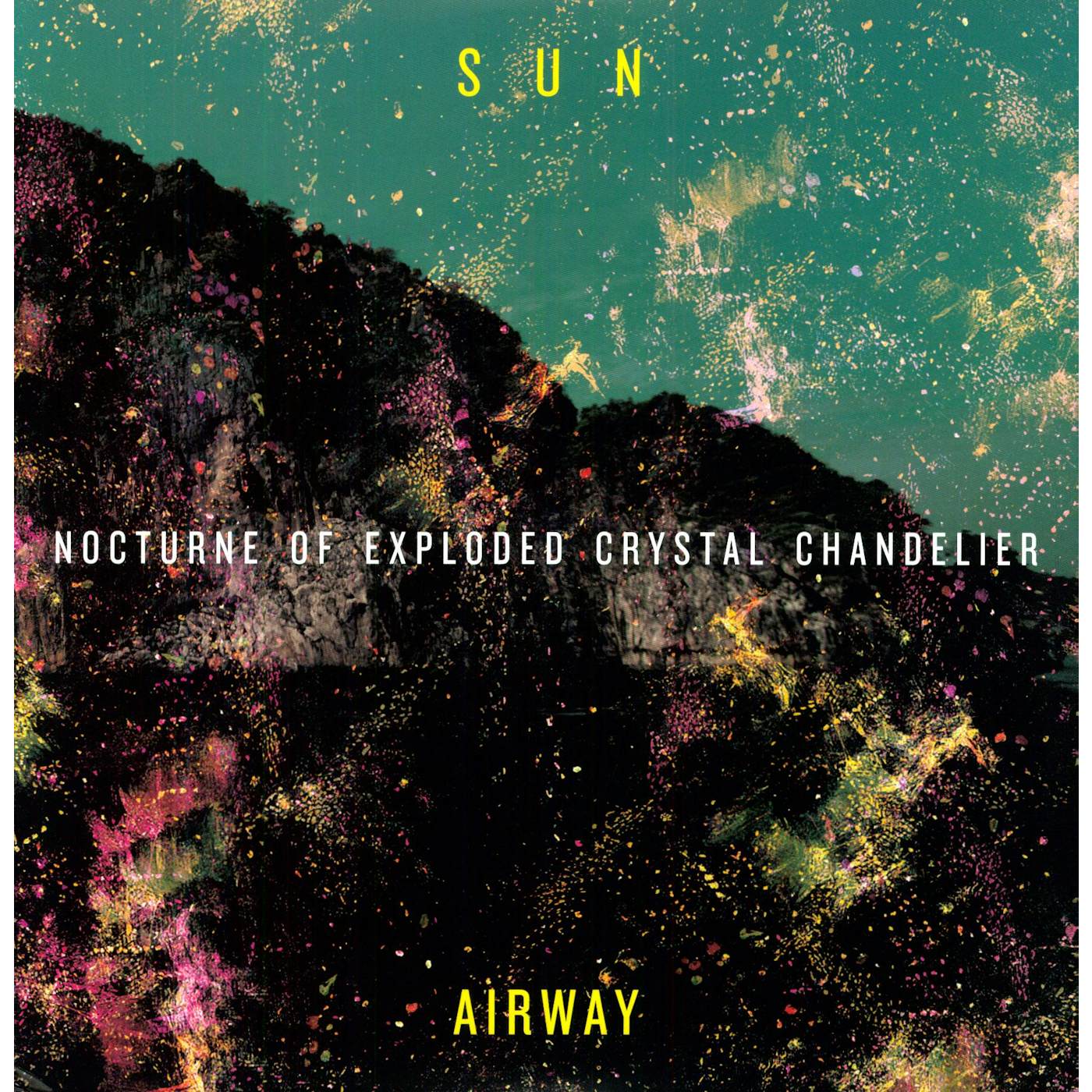 Sun Airway Nocturne of Exploded Crystal Chandelier Vinyl Record