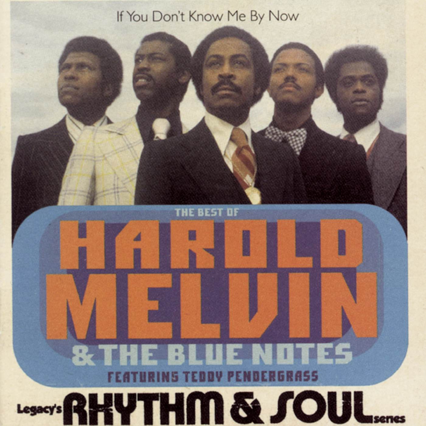Harold Melvin & The Blue Notes IF YOU DON'T KNOW ME BY NOW: BEST OF CD