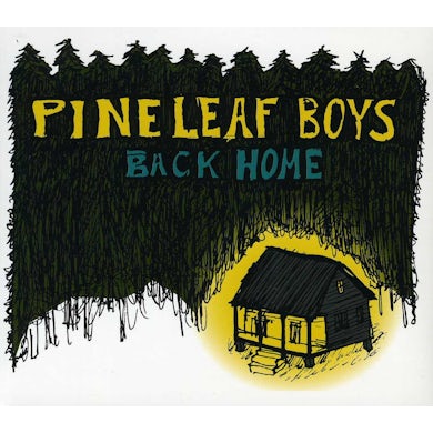 Pine Leaf Boys BACK HOME CD