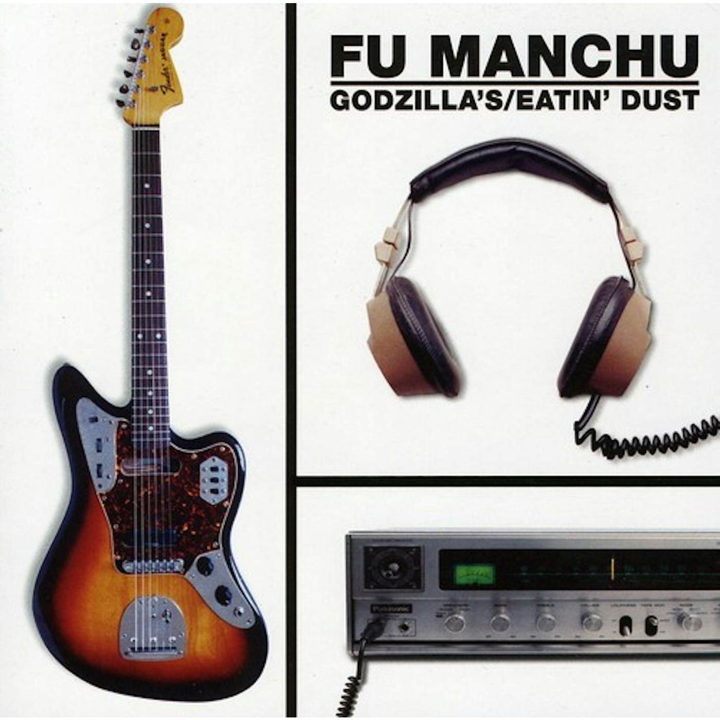 Fu Manchu GODZILLA'S EATIN DUST CD