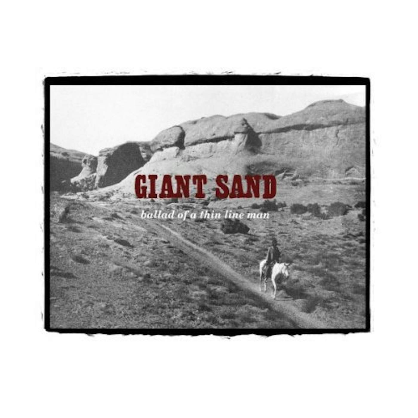 Giant Sand Ballad Of A Thin Line Man Vinyl Record