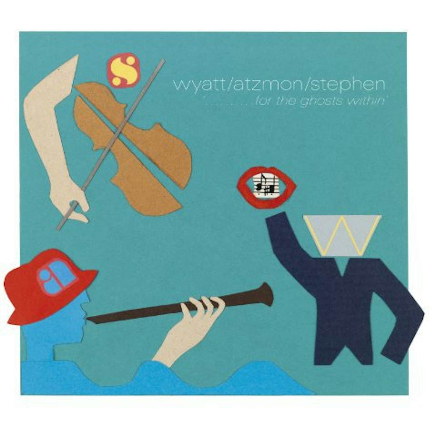 Robert Wyatt / Gilad Atzmon / Ros Stephen FOR THE GHOSTS WITHIN Vinyl Record