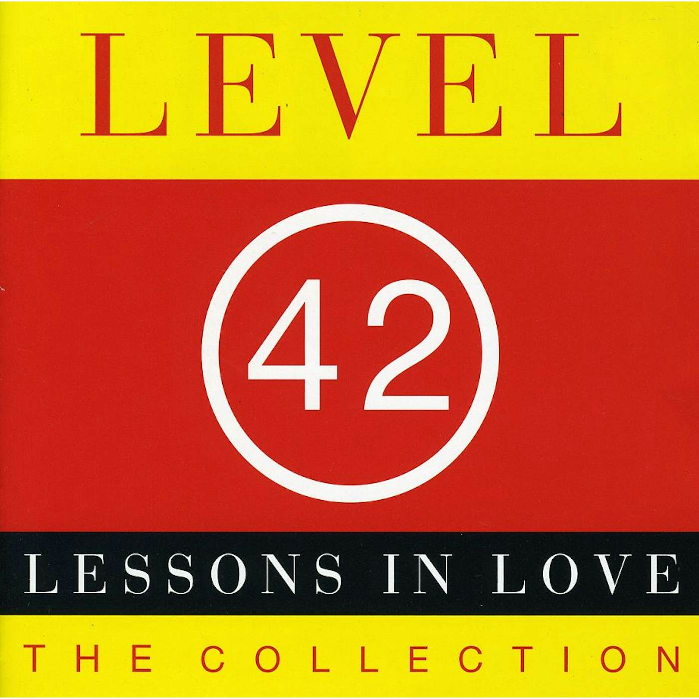 Level 42 LESSONS IN LOVE: COLLECTION CD