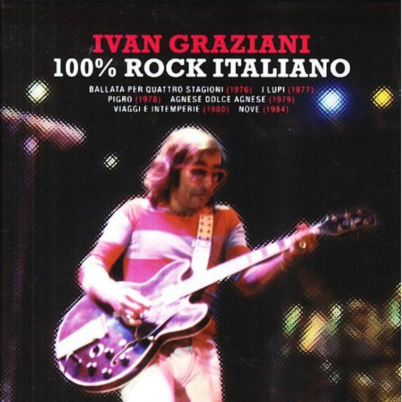 Ivan Graziani 100 % ROCK ITALIANO CD