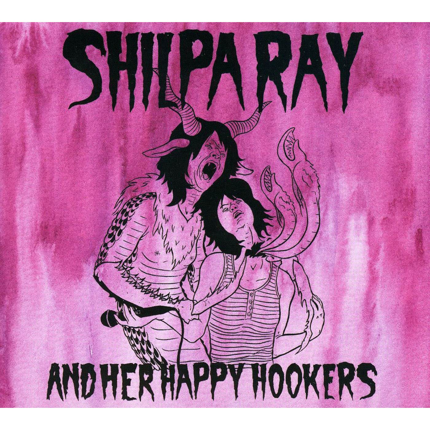 Shilpa Ray & Her Happy Hookers TEENAGE & TORTURE CD