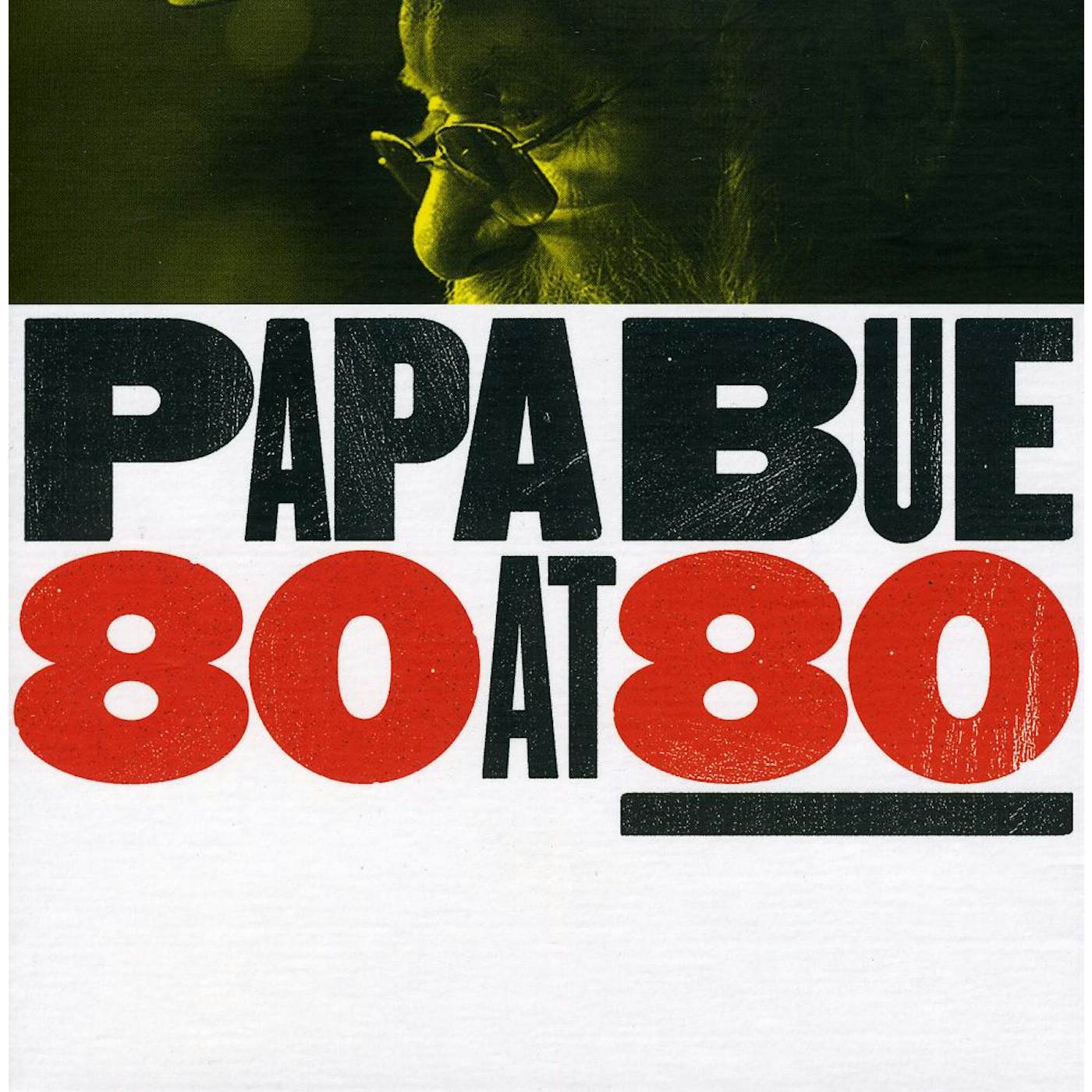 Papa Bue 80 AT 80 CD