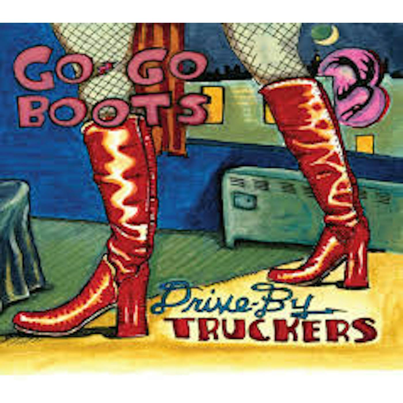 Drive-By Truckers Go-Go Boots Vinyl Record
