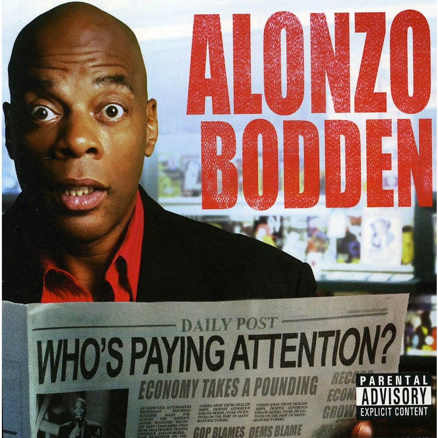 Alonzo Bodden WHOS PAYING ATTENTION CD