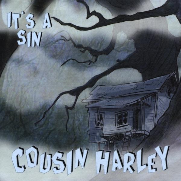 Cousin Harley IT'S A SIN CD