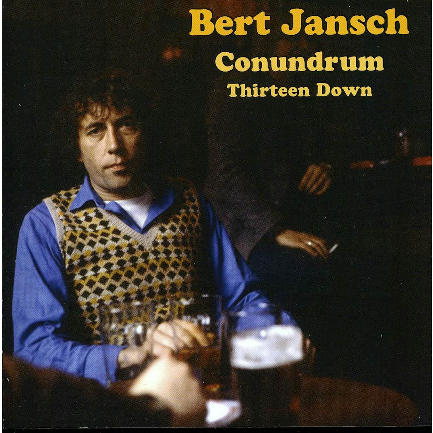 BERT JANSCH CONUNDRUM THIRTEEN DOWN CD