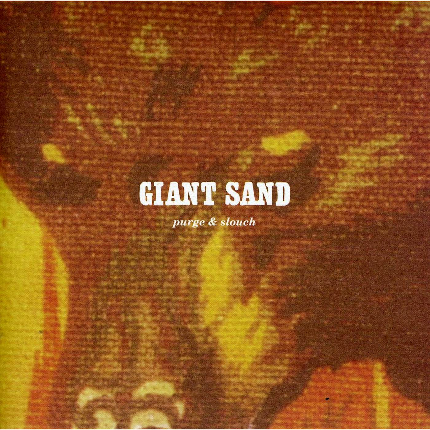 Giant Sand PURGE & SLOUCH: 25TH ANNIVERSARY EDITION CD