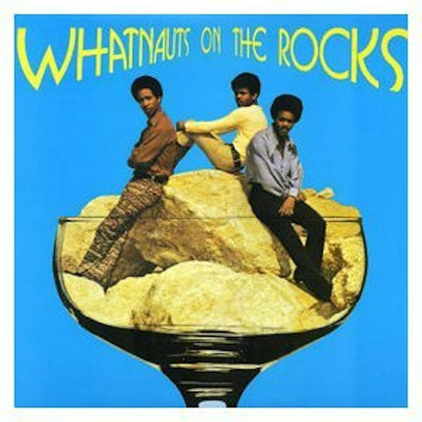 The Whatnauts ON THE ROCKS Vinyl Record