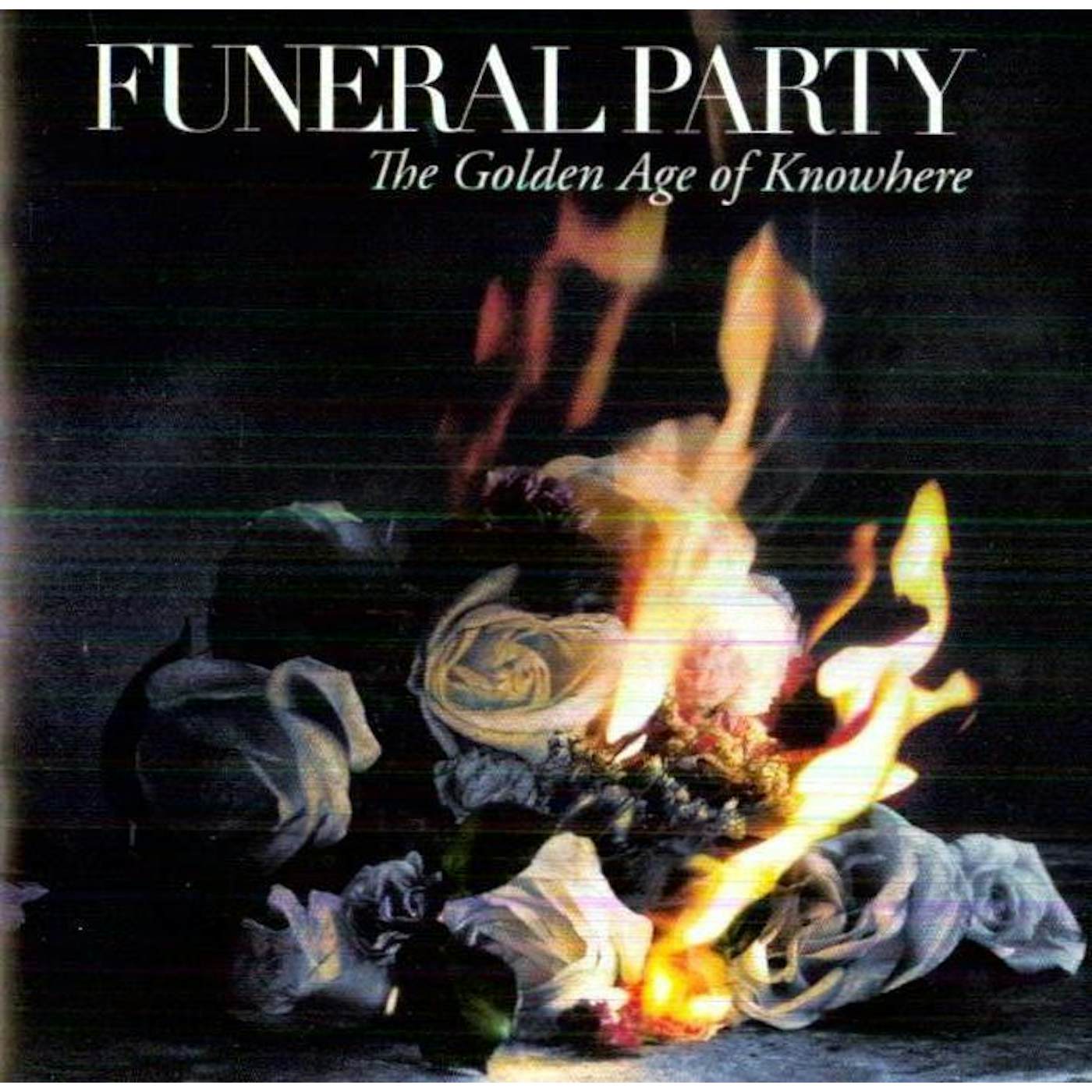 Funeral Party GOLDEN AGE OF GOING NOWHERE CD