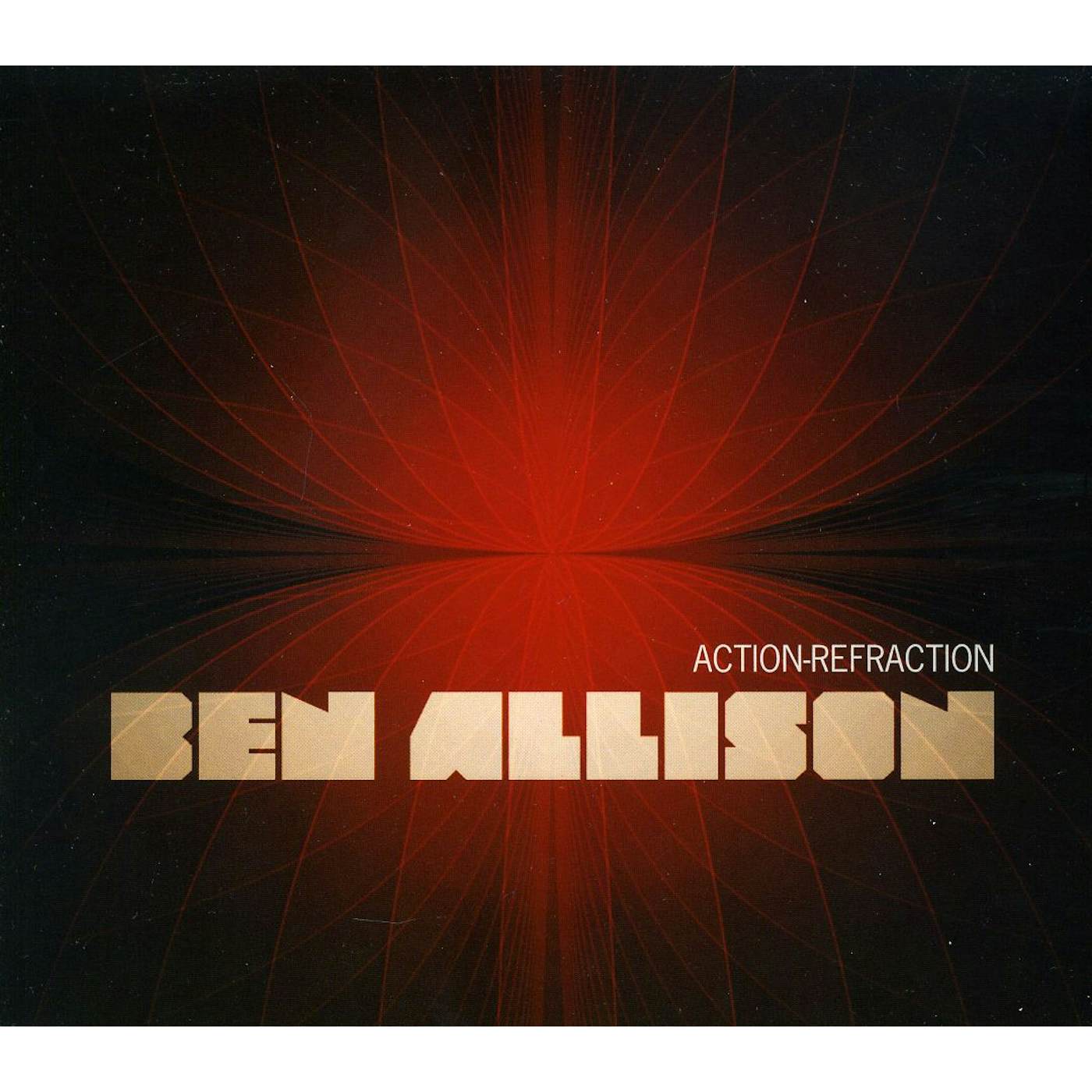 Ben Allison ACTION-REFRACTION CD