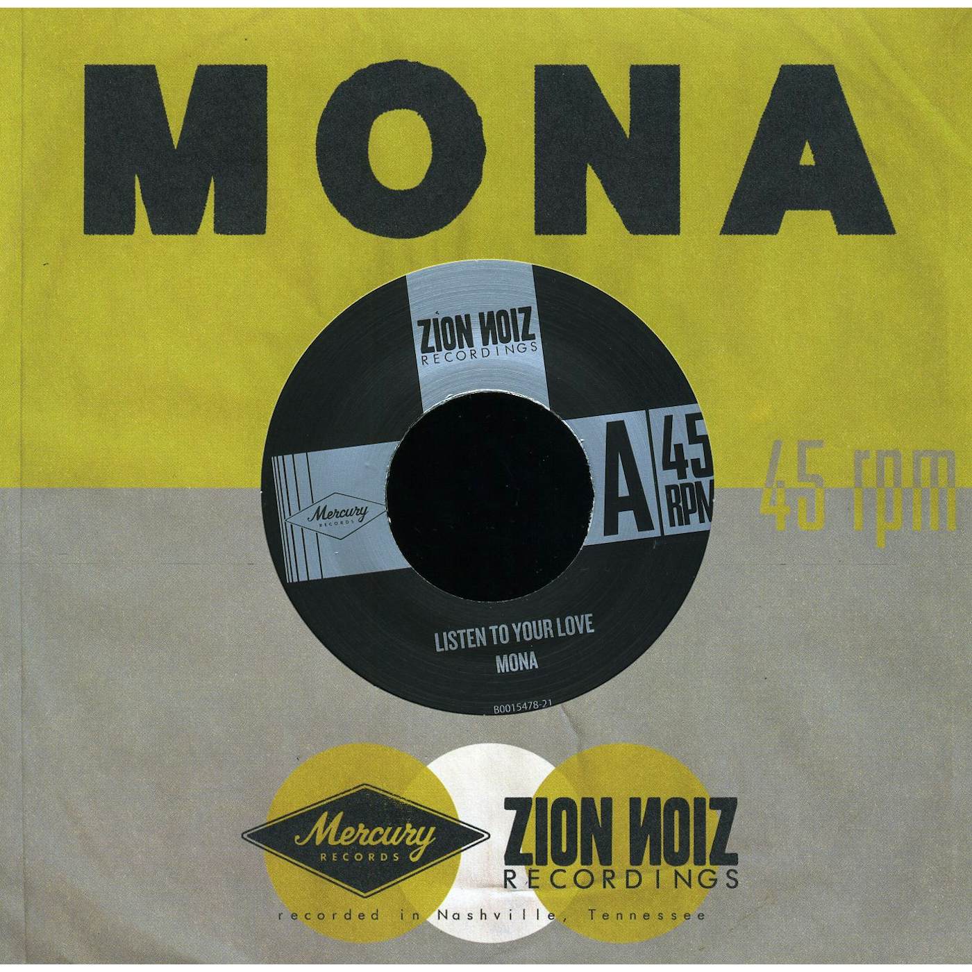 MONA LISTEN TO YOUR LOVE / ALL THIS TIME Vinyl Record