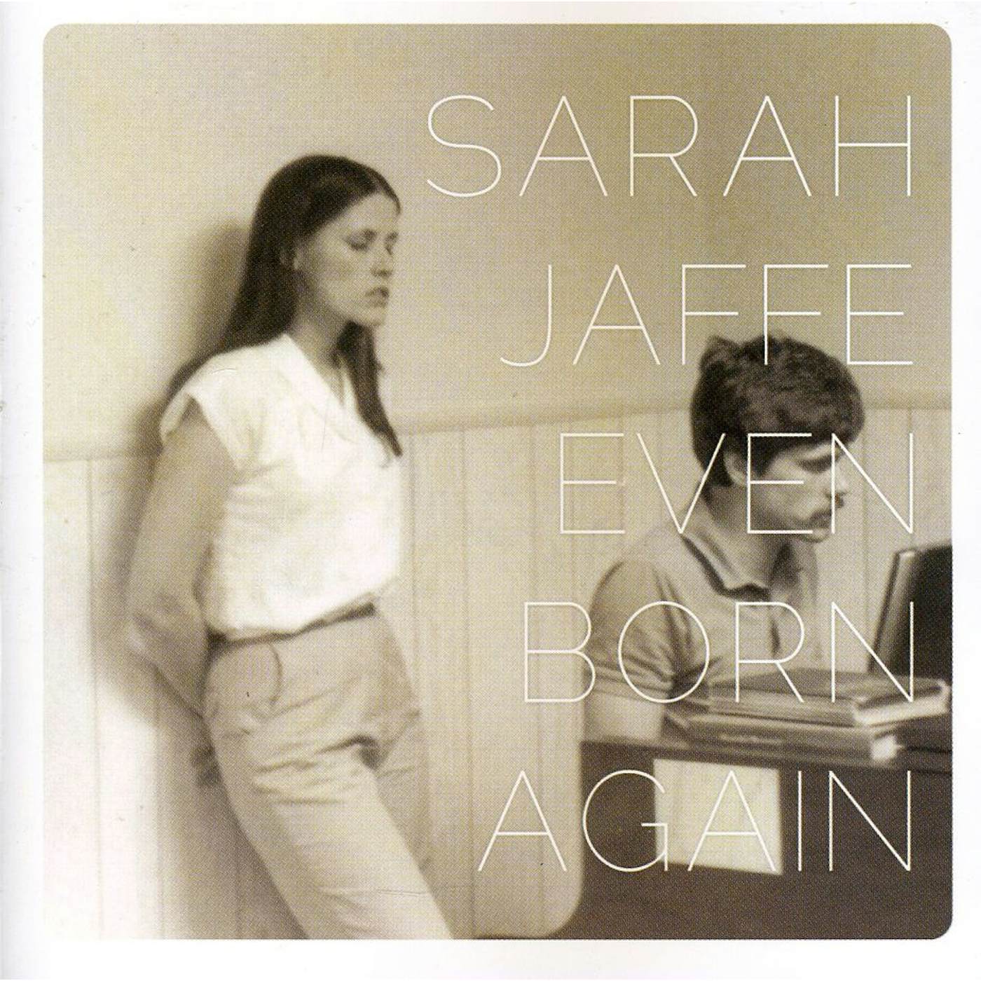Sarah Jaffe EVEN BORN AGAIN CD