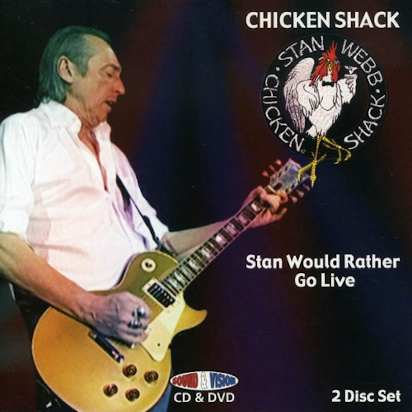 Chicken Shack STAN WOULD RATHER GO LIV CD