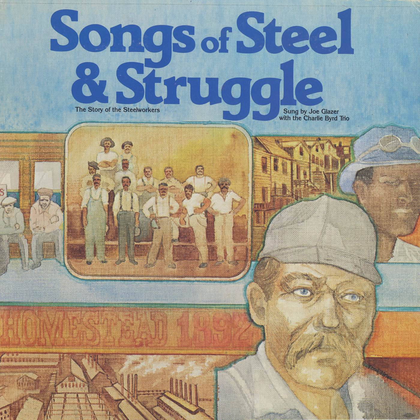 Joe Glazer SONGS OF STEEL AND STRUGGLE: T CD