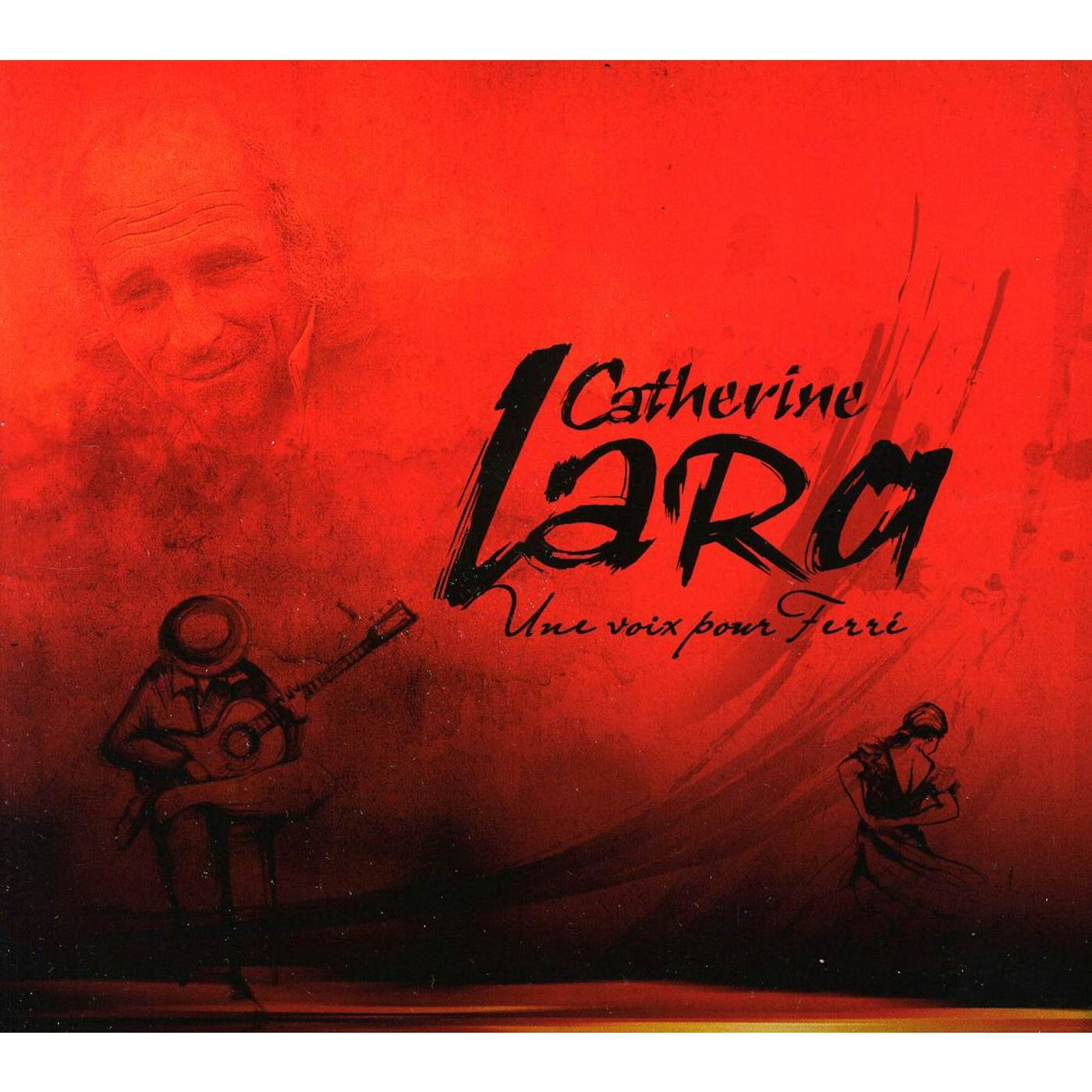 Catherine Lara UNE VOIX POUR FERRE CD
