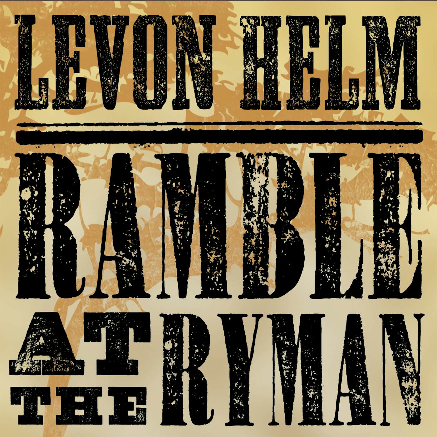 Levon Helm RAMBLE AT THE RYMAN CD