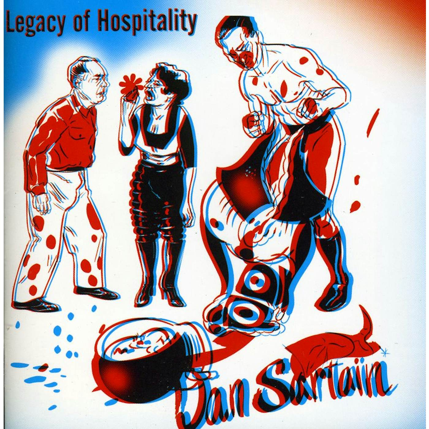 Dan Sartain LEGACY OF HOSPITALITY CD