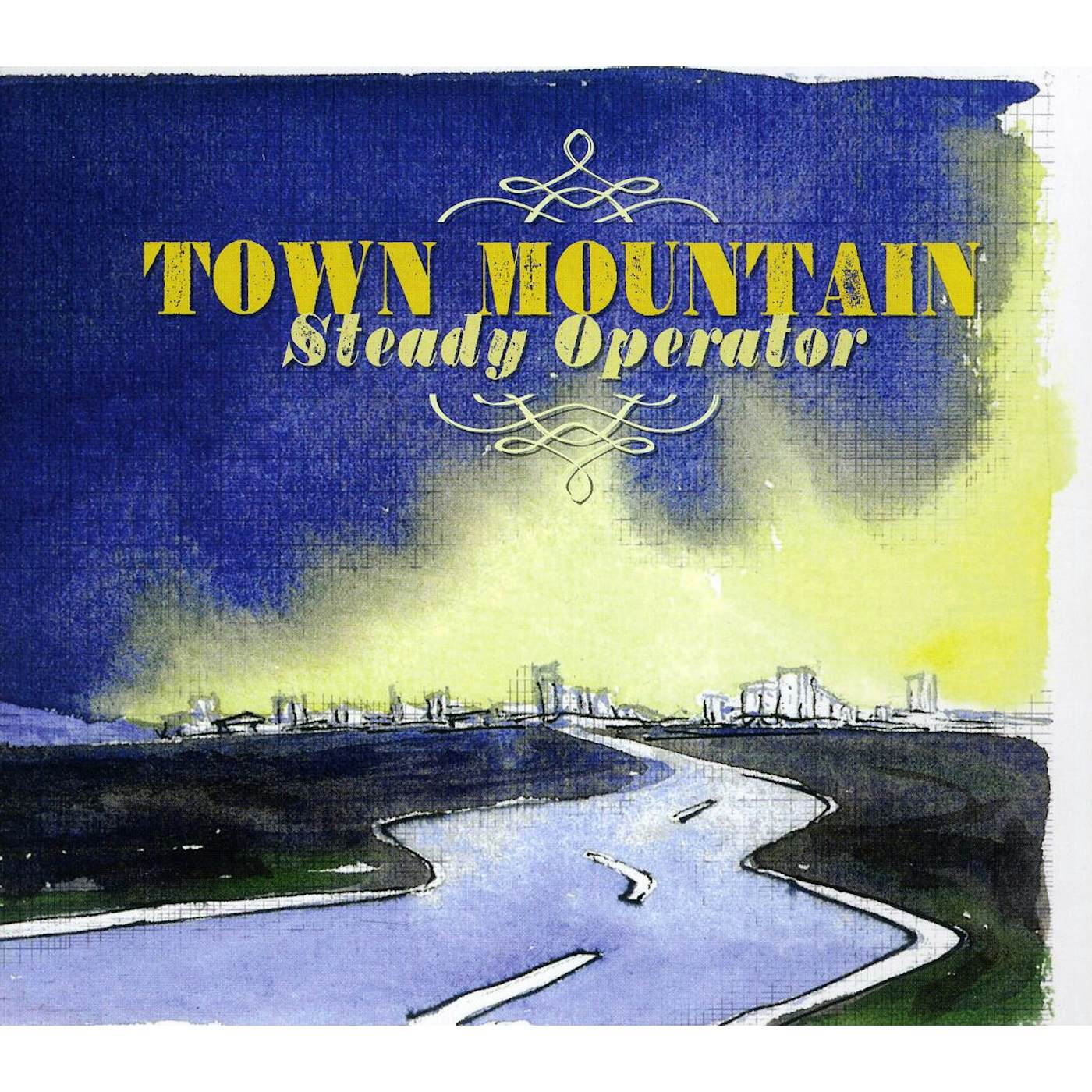 Town Mountain STEADY OPERATOR CD