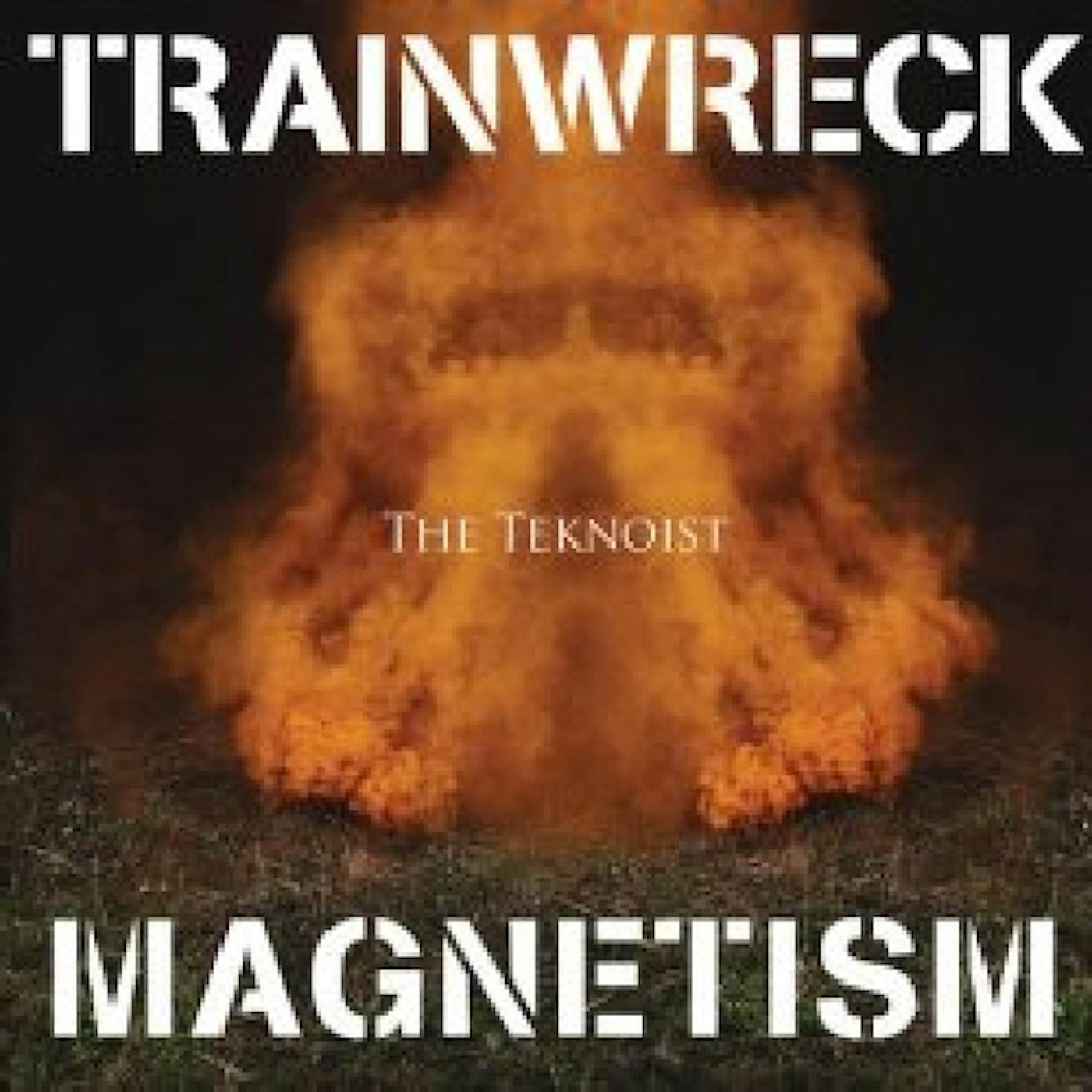 The Teknoist TRAINWRECK MAGNETISM CD