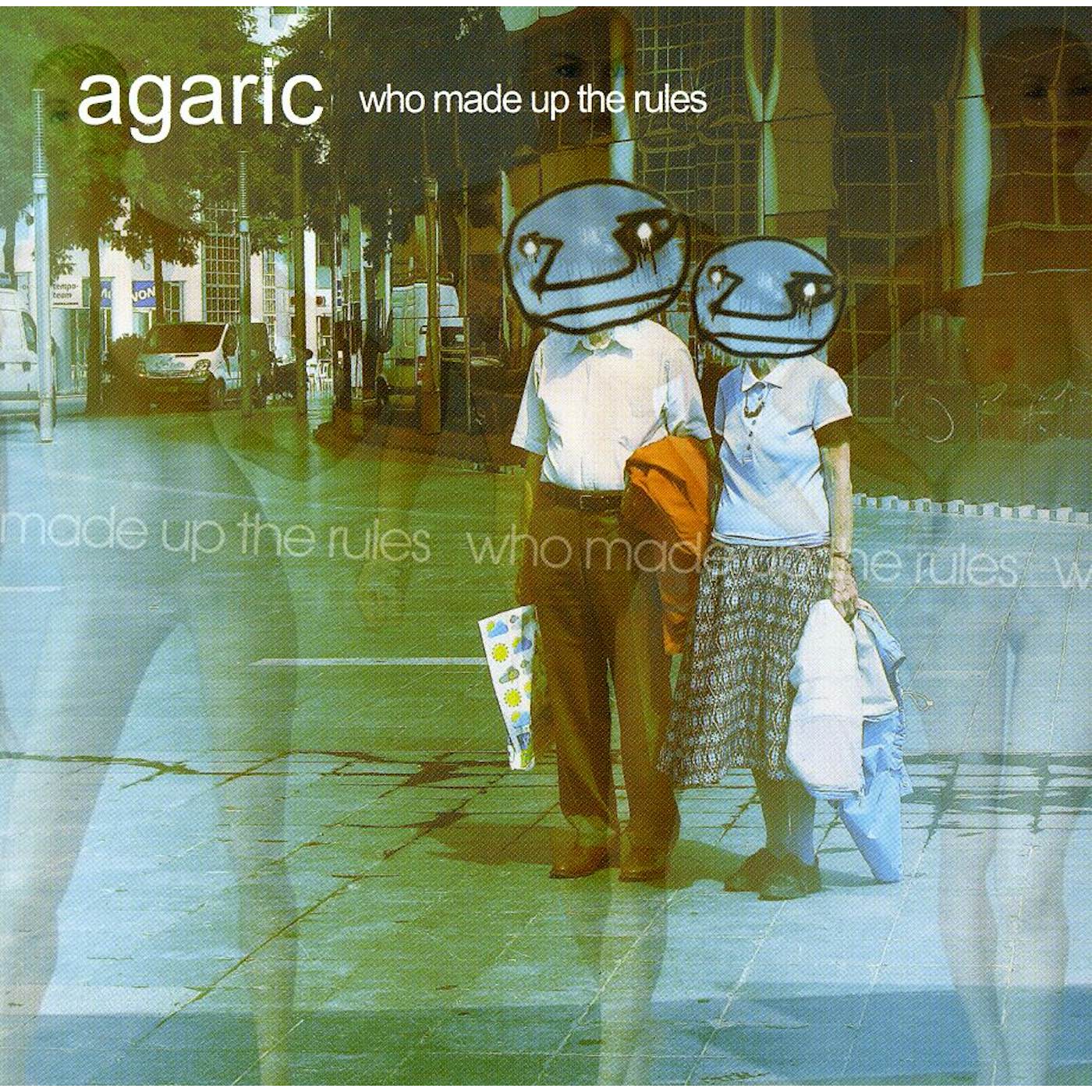 Agaric WHO MADE UP THE RULES CD