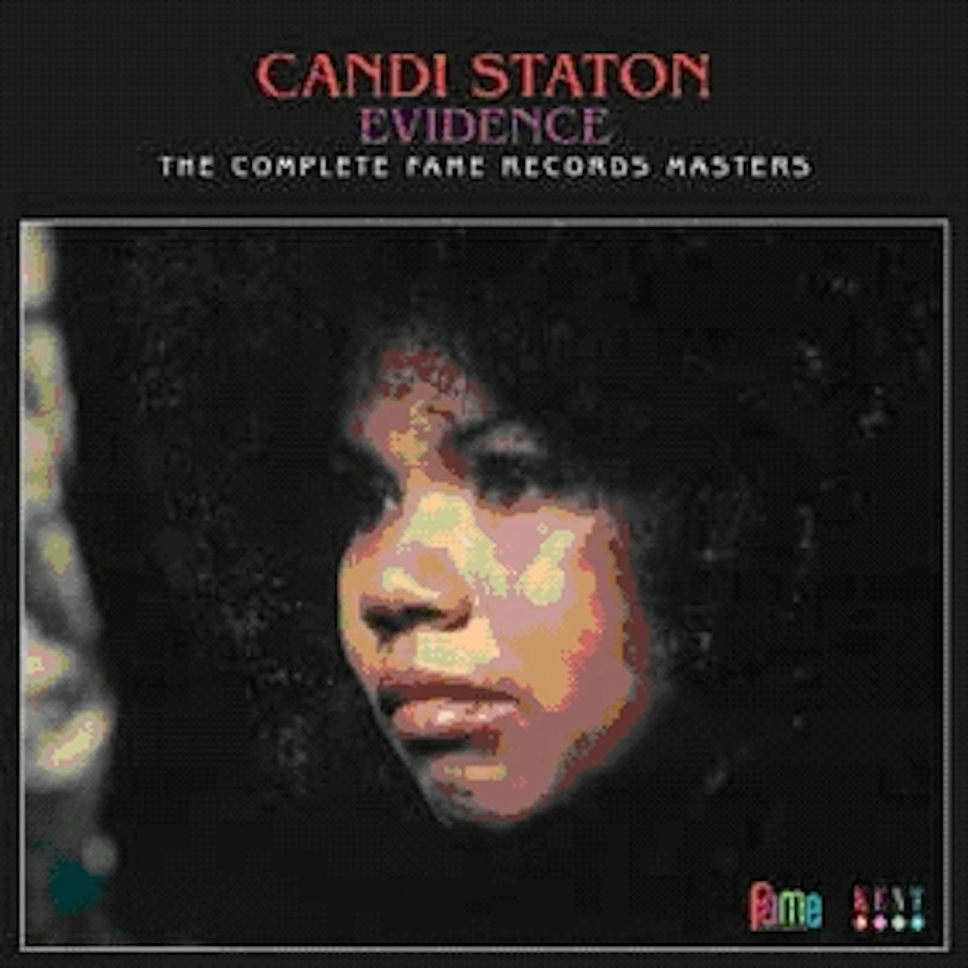 Candi Staton EVIDENCE: COMPLETE FAME RECORDS MASTERS CD