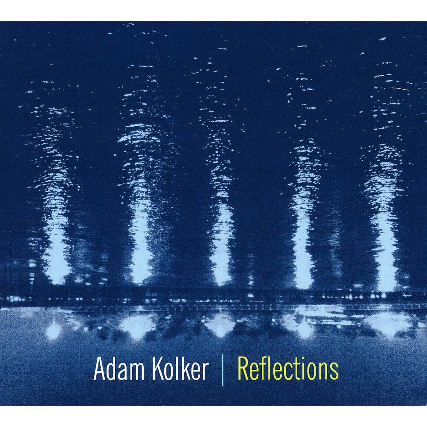 Adam Kolker REFLECTIONS CD