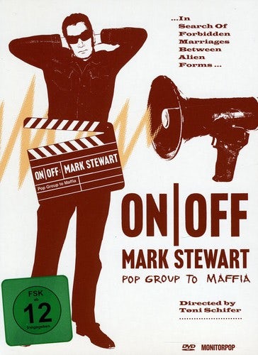 ON/OFF: MARK STEWART (POP GROUP TO MAFFIA) DVD