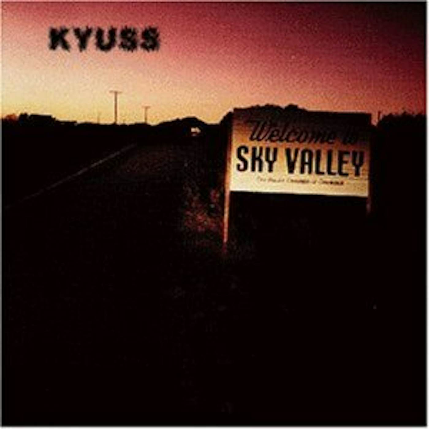 Kyuss WELCOME TO SKY VALLEY Vinyl Record - 180 Gram Pressing