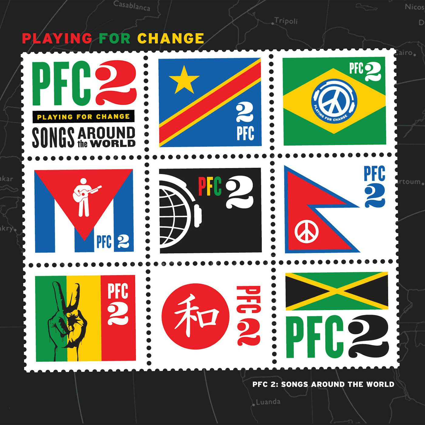 Playing For Change PFC 2: SONGS AROUND THE WORLD CD