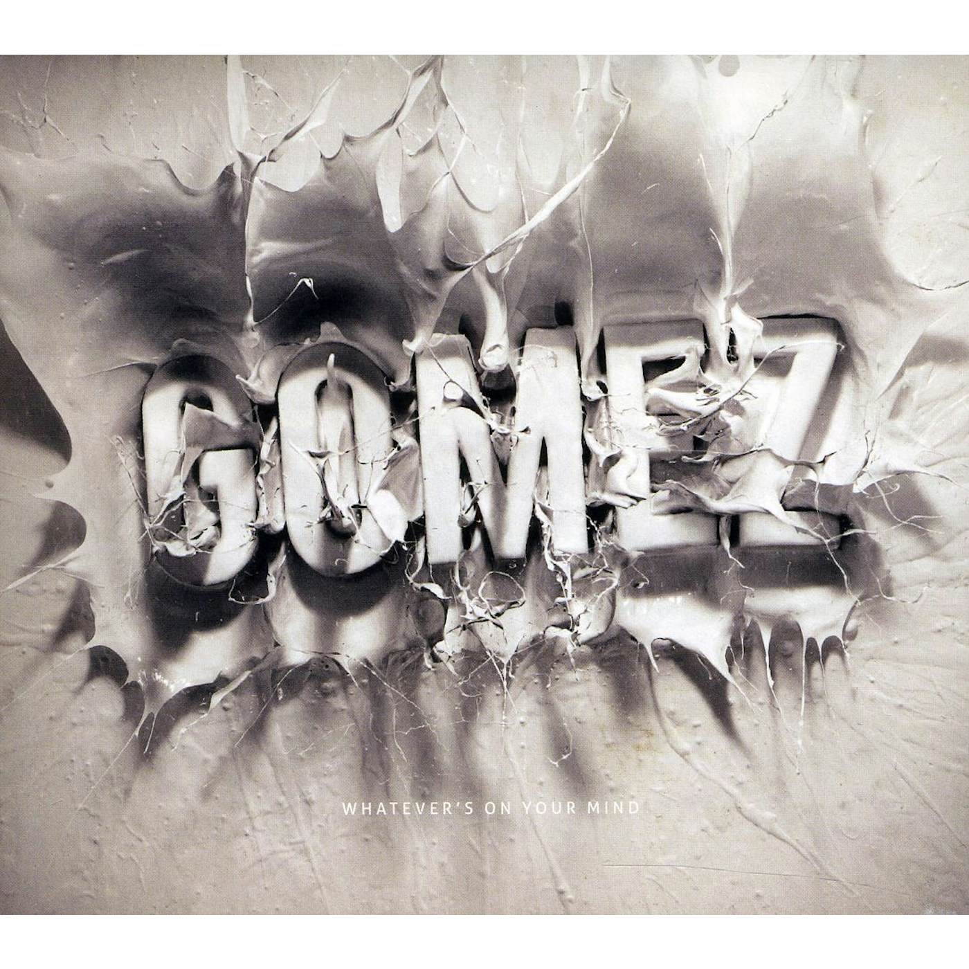 Gomez WHATEVERS ON YOUR MIND CD
