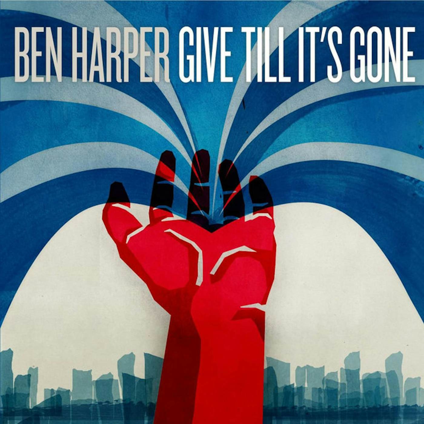 Ben Harper Give Till It's Gone Vinyl Record