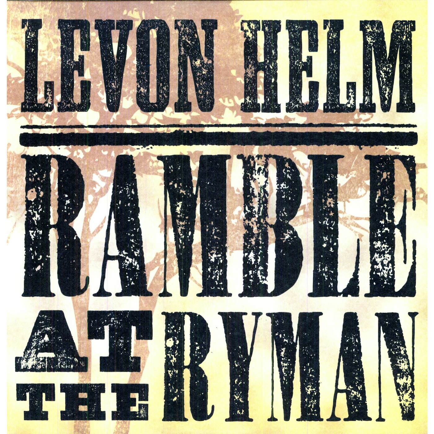 Levon Helm RAMBLE AT THE RYMAN Vinyl Record