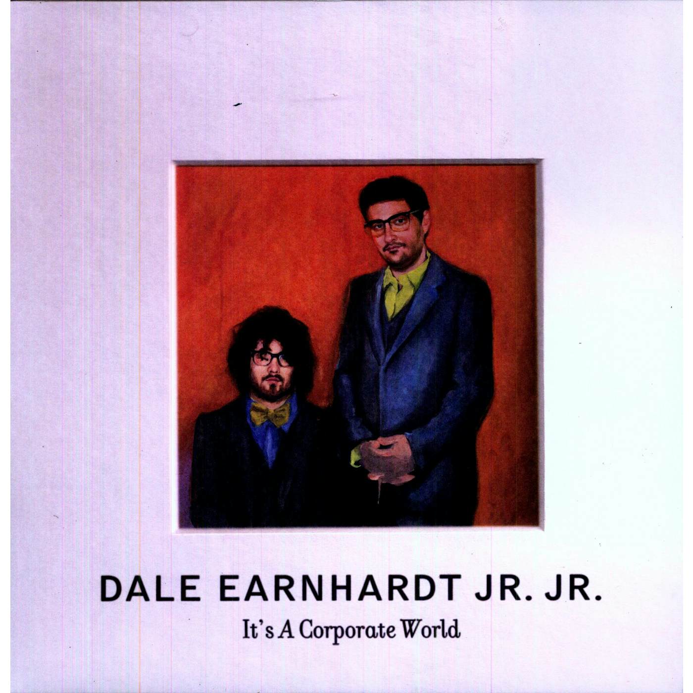 Dale Earnhardt Jr Jr It's A Corporate World Vinyl Record