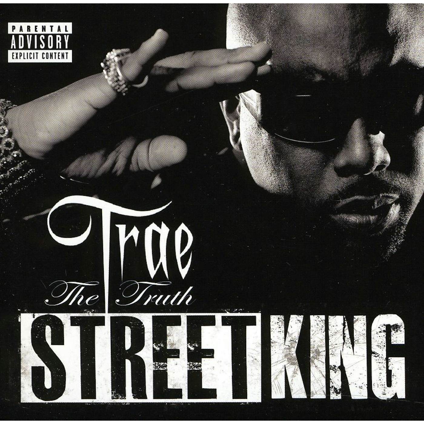 Trae tha Truth & The Worlds Freshest STREET KING CD