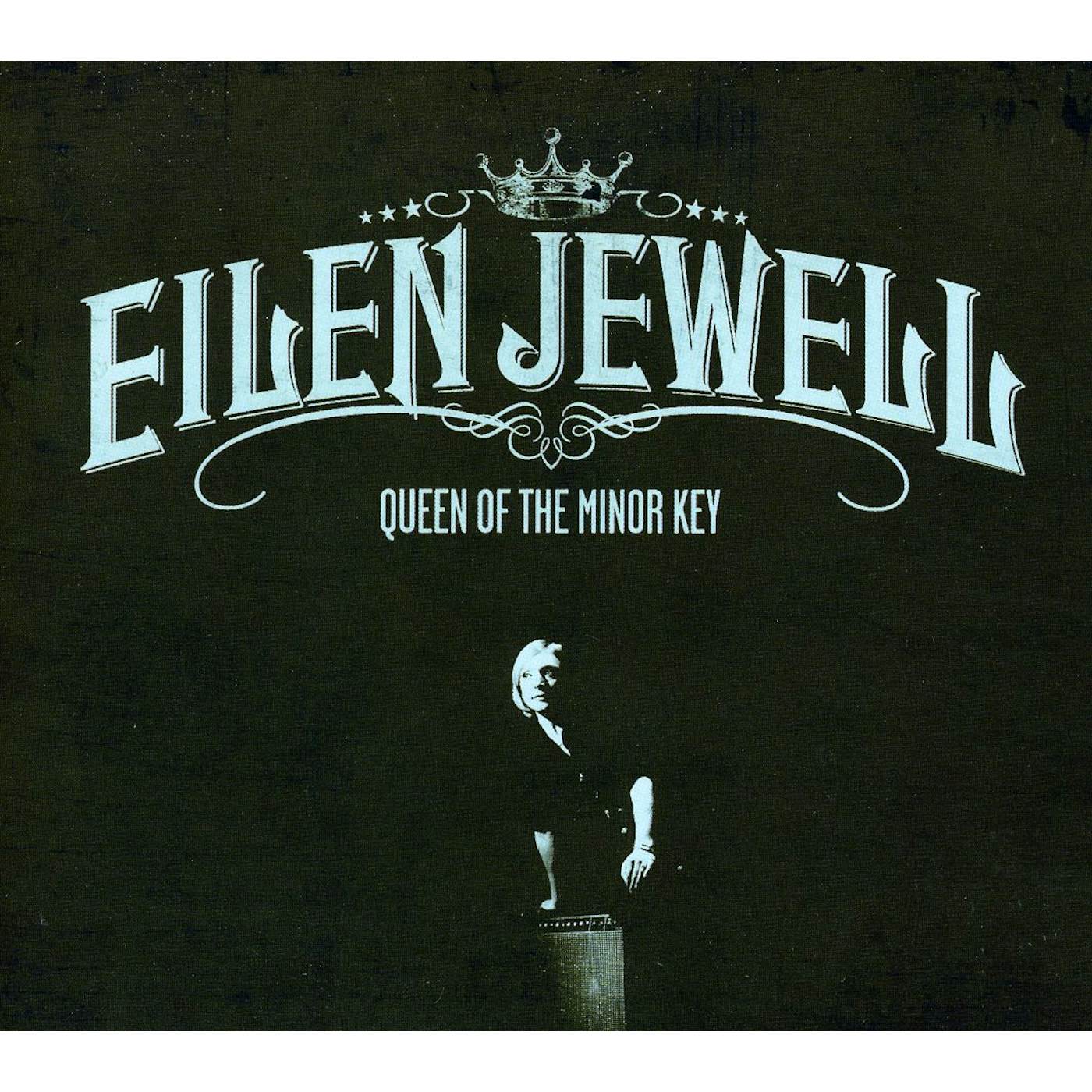 Eilen Jewell QUEEN OF THE MINOR KEY CD