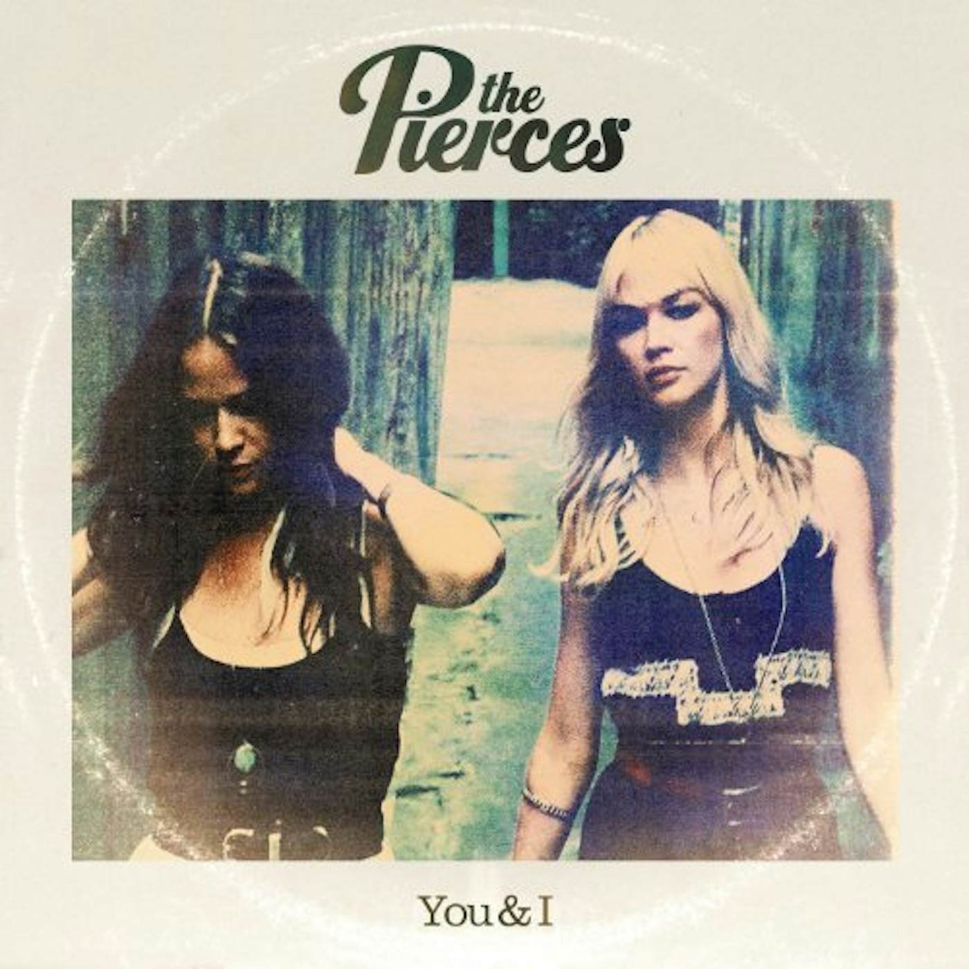 The Pierces YOU & I CD