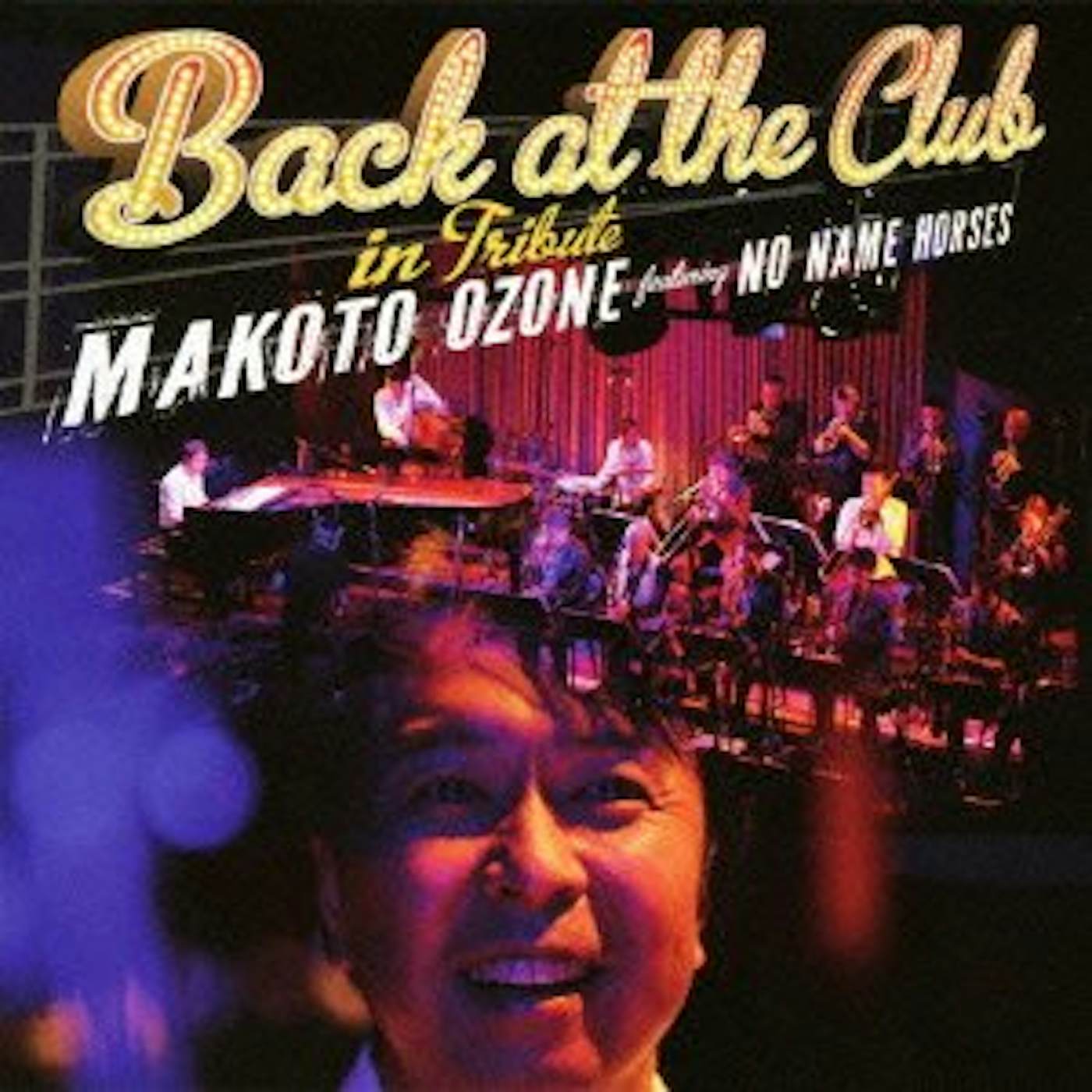 Makoto Ozone BACK AT CLUB CD