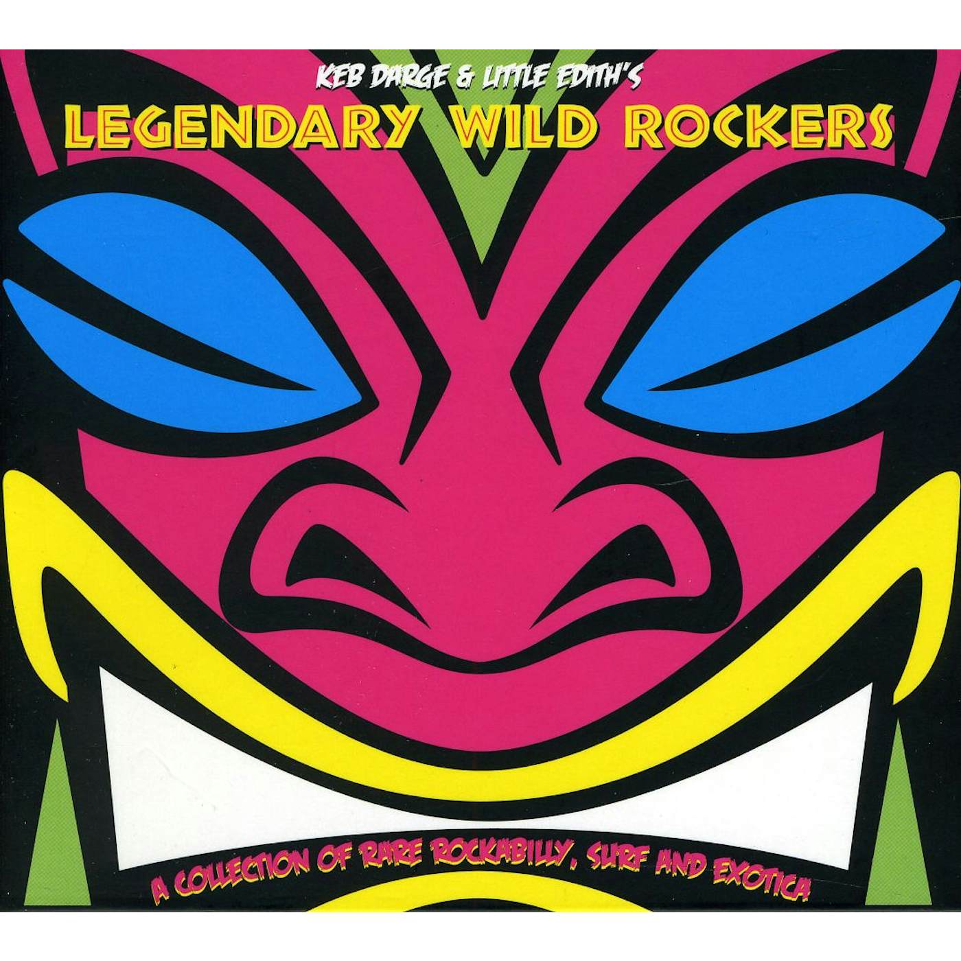 Keb Darge & Little Ediths LEGENDARY WILD ROCKERS CD