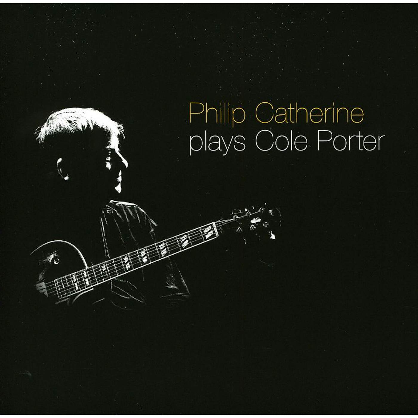 Philip Catherine PLAYS COLE PORTER CD