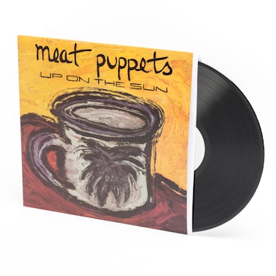 Meat Puppets UP ON THE SUN Vinyl Record