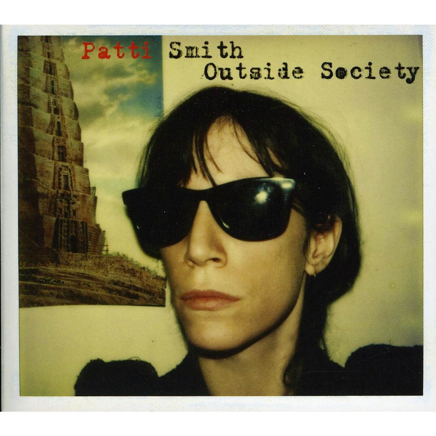 Patti Smith OUTSIDE SOCIETY CD