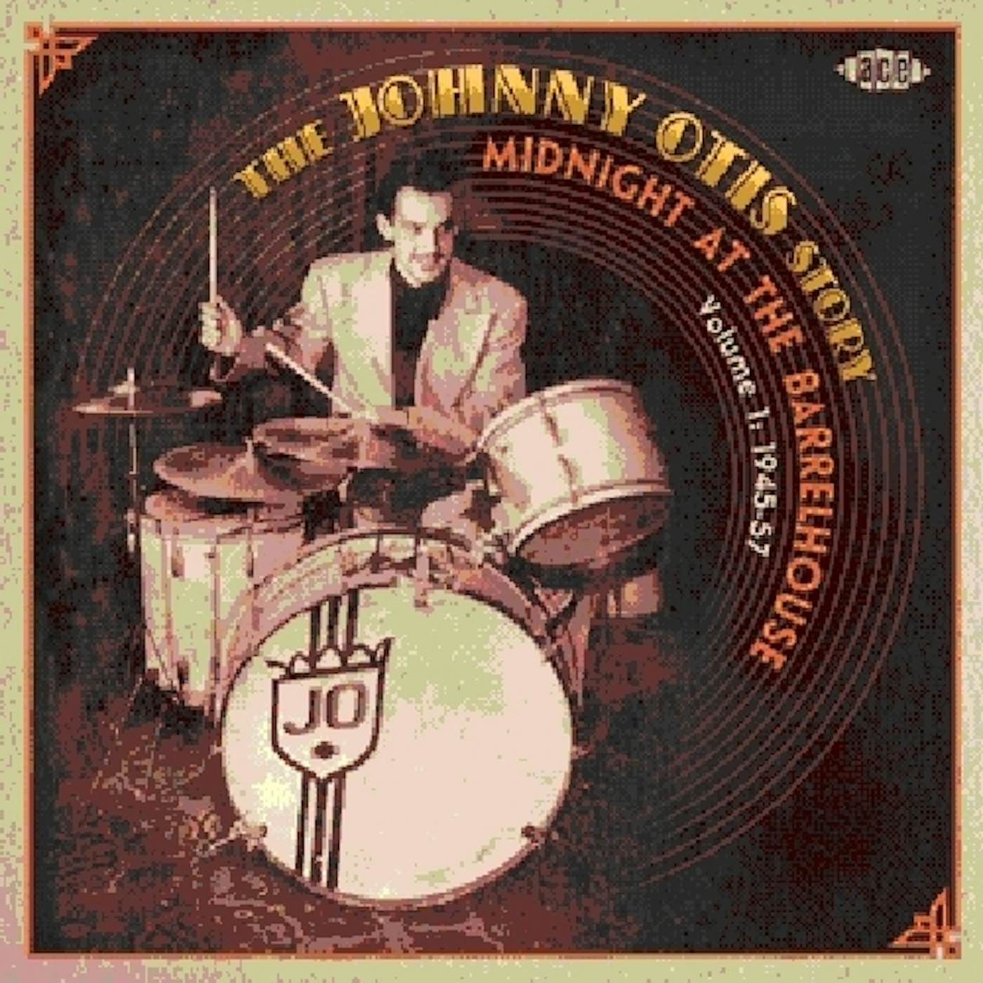Johnny Otis MIDNIGHT AT THE BARRELHOUSE: STORY 1 1945 - 57 CD