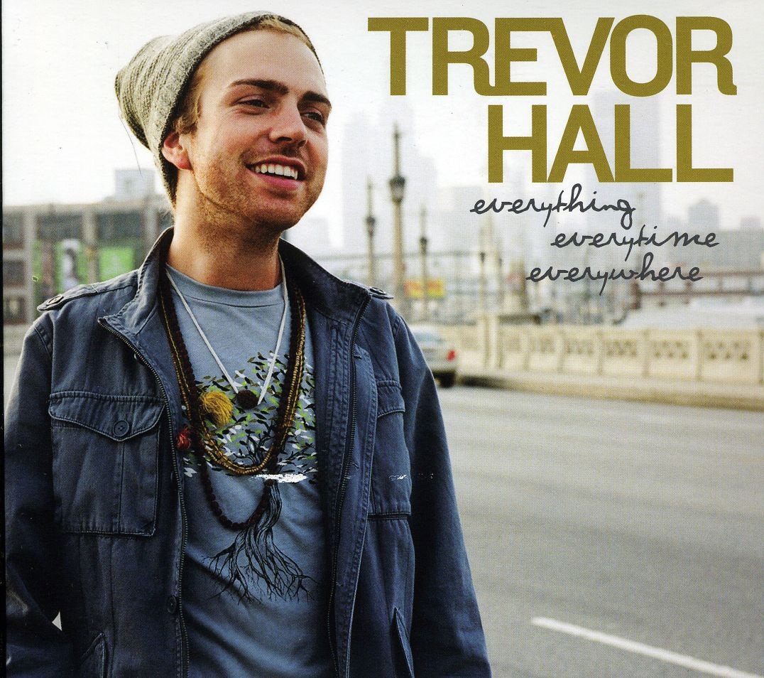 Trevor Hall EVERYTHING EVERYTIME EVERYWHERE CD