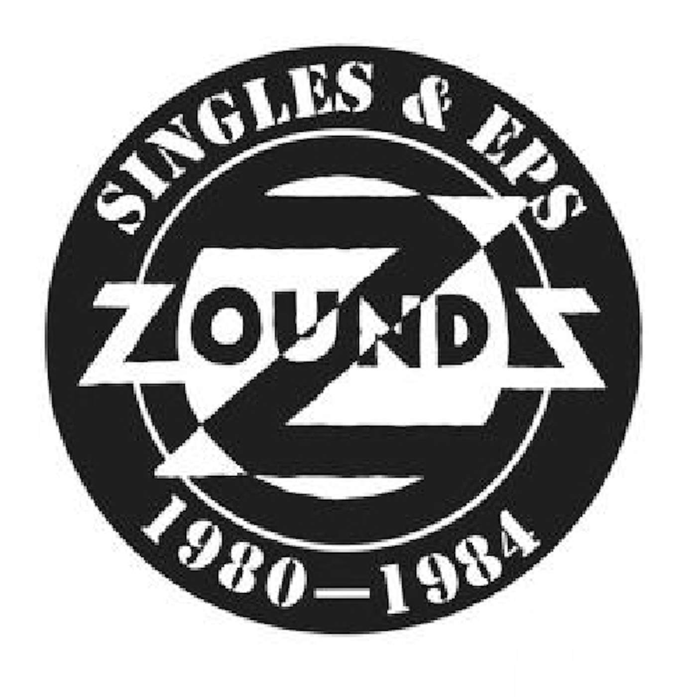 Zounds SINGLES & EPS: 1980-1984 Vinyl Record