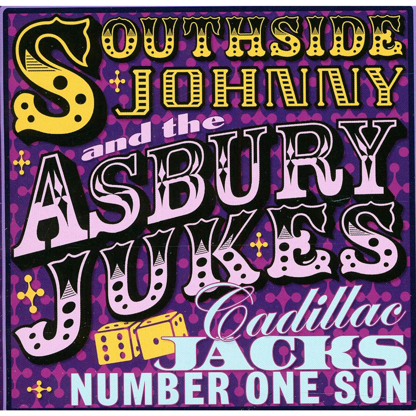 Southside Johnny And The Asbury Jukes CADILLAC JACK'S NUMBER ONE SON CD